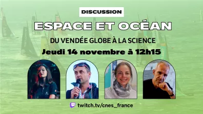 Live Twitch « Espace et Océan » le 14 novembre 2024