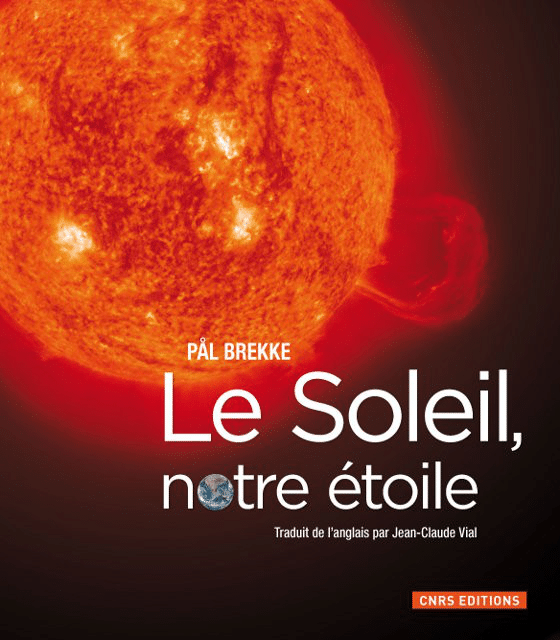 couverture du livre Le Soleil, notre étoile