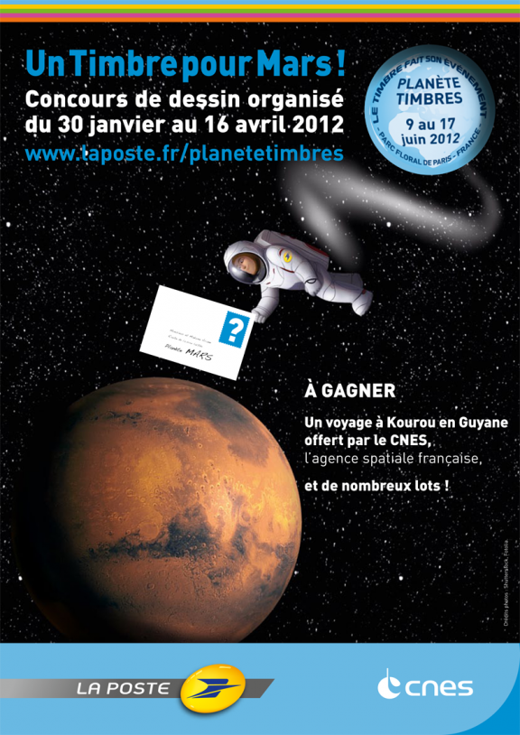 Affiche de l&#039;opération « Un timbre pour Mars » du 30 janvier au 16 avril 2012. Crédits : La Poste/CNES.